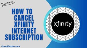 How to cancel Xfinity internet
